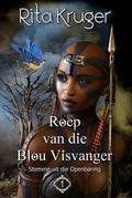 Roep van die Blou Visarend (Stemme van die Openbaring, #1)