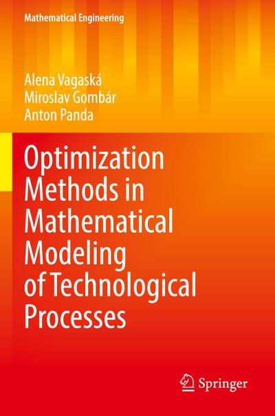 Optimization Methods in Mathematical Modeling of Technological Processes