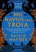 Mil navios para Troia