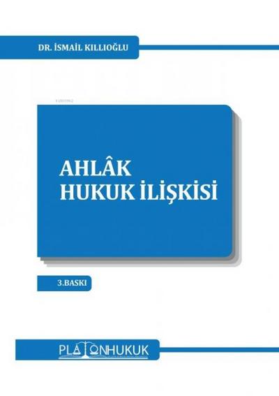 Ahlak Hukuk Iliskisi