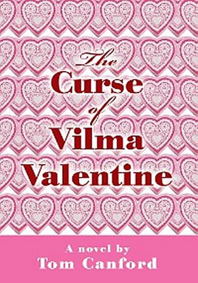 The Curse of Vilma Valentine
