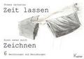 Zeit lassen
