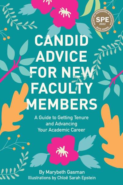 Candid Advice for New Faculty Members