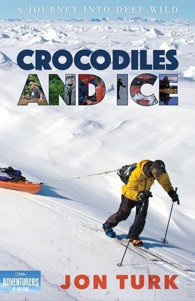 Turk, J: Crocodiles and Ice