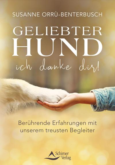 Geliebter Hund – ich danke dir!