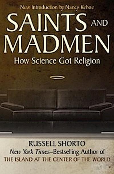 Saints and Madmen