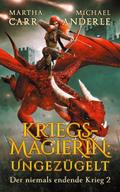 Kriegsmagierin: Ungezügelt