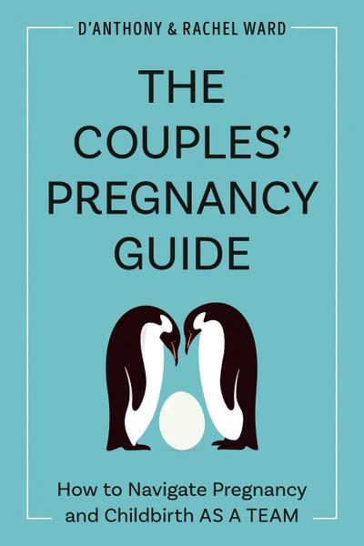 The Couples’ Pregnancy Guide