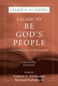 Called To Be God’s People, Abridged Edition