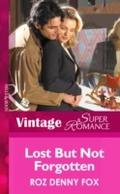 Lost but not Forgotten (Mills & Boon Vintage S