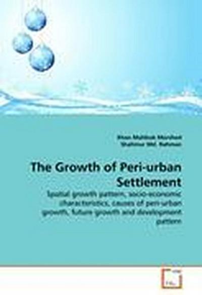 The Growth of Peri-urban Settlement