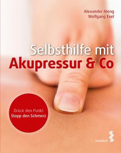 Selbsthilfe mit Akupressur & Co