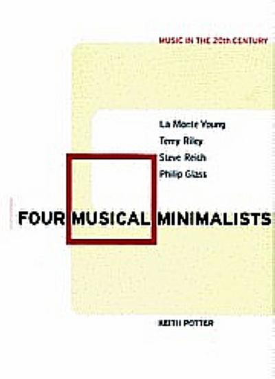 Four Musical Minimalists