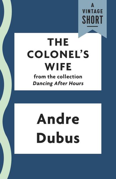 The Colonel’s Wife