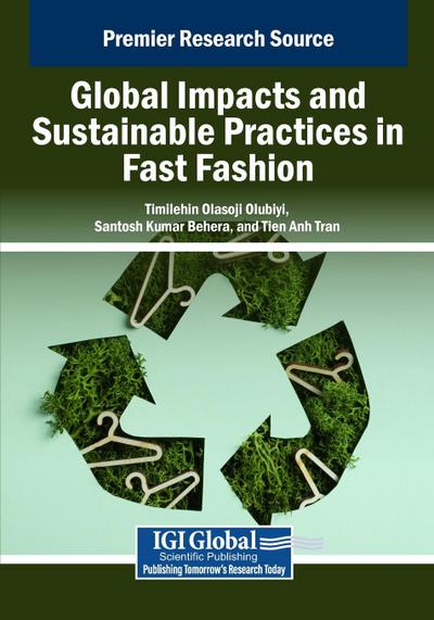 Global Impacts and Sustainable Practices in Fast Fashion