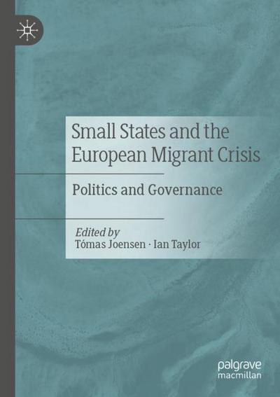 Small States and the European Migrant Crisis