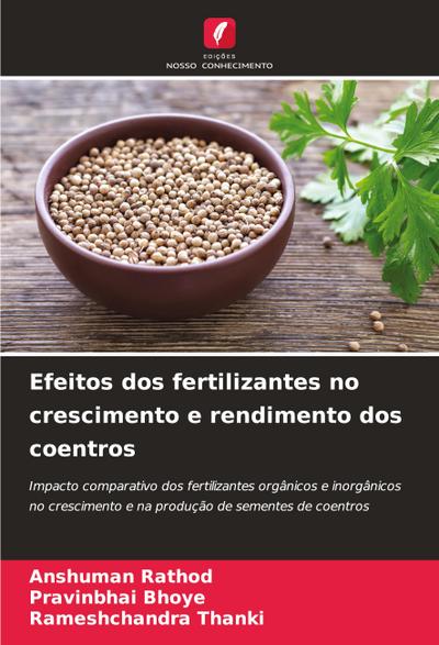 Efeitos dos fertilizantes no crescimento e rendimento dos coentros