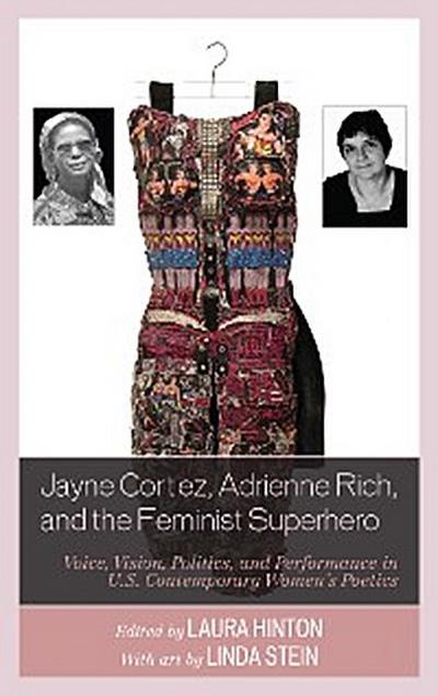 Jayne Cortez, Adrienne Rich, and the Feminist Superhero