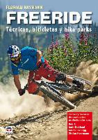 Freeride : técnicas, bicicletas y bikeparks