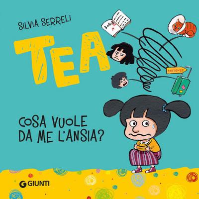 Cosa vuole da me l’ansia? Tea