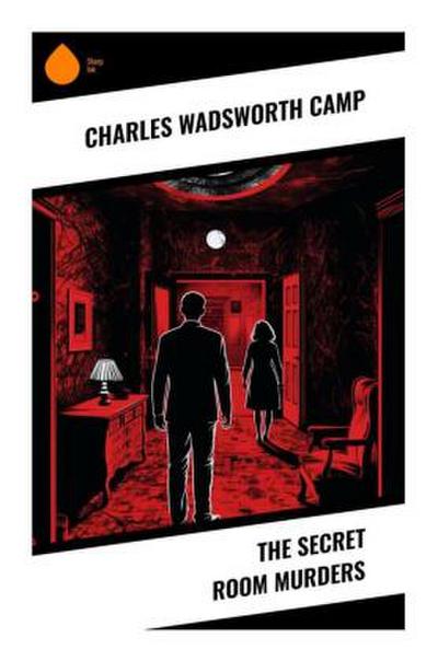The Secret Room Murders