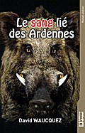 Le sang lié des Ardennes