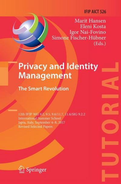 Privacy and Identity Management. The Smart Revolution
