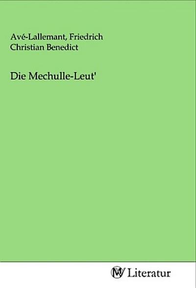 Die Mechulle-Leut’