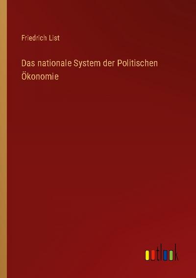 Das nationale System der Politischen Ökonomie