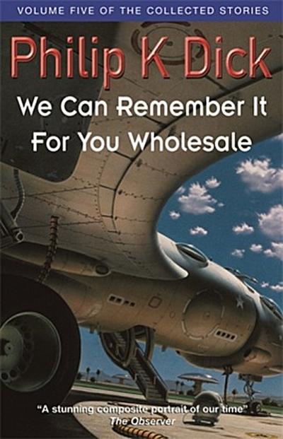We Can Remember It For You Wholesale