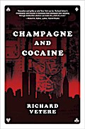 Champagne and Cocaine