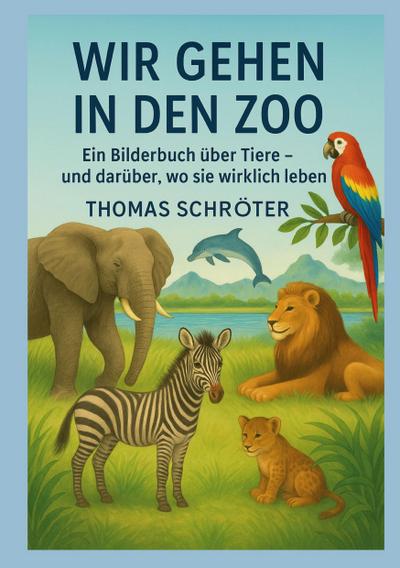 Wir gehen in den Zoo