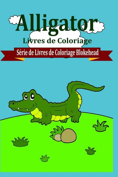 Alligator Livres de Coloriage