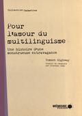Pour l’amour du multilinguisme