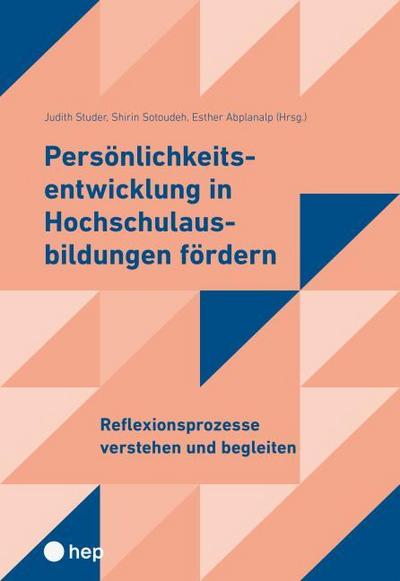 Persönlichkeitsentwicklung in Hochschulausbildungen fördern