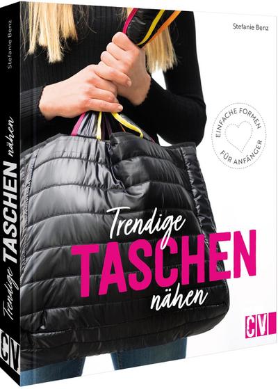 Benz, Trendige Taschen n�hen