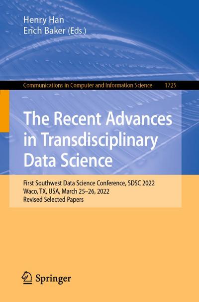 The Recent Advances in Transdisciplinary Data Science