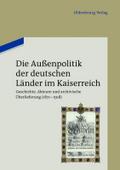 Die Außenpolitik der deutschen Länder im Kaiserreich