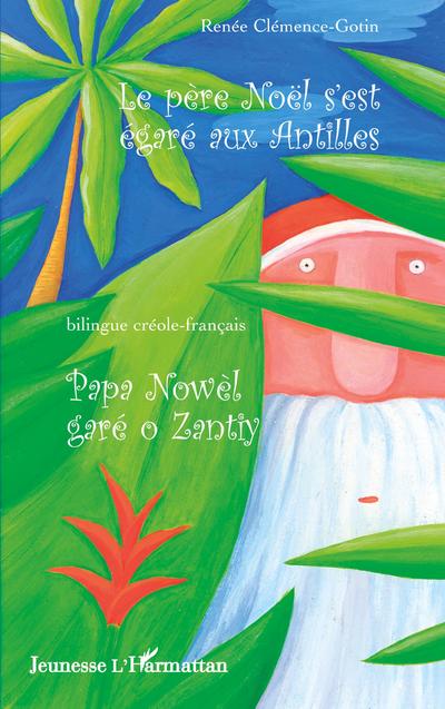 Le père Noël s’est égaré aux Antilles