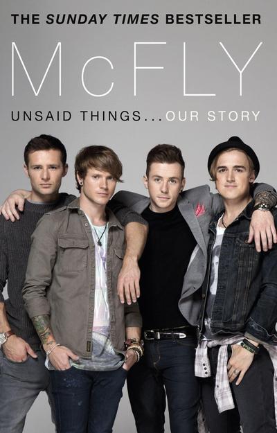 McFly - Unsaid Things...Our Story