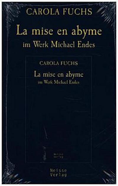 Die mise es abyme im Werk von Michael Ende