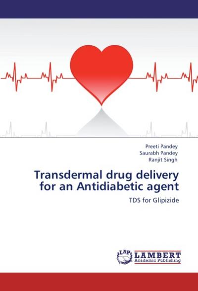 Transdermal drug delivery for an Antidiabetic agent - Preeti Pandey