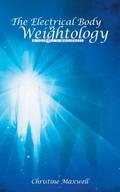 The Electrical Body vs Weightology