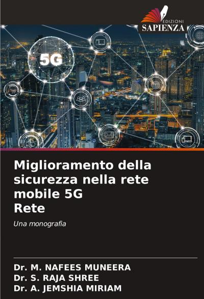Miglioramento della sicurezza nella rete mobile 5G Rete