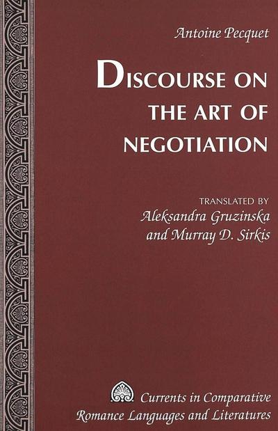 Pecquet, A: Discourse on the Art of Negotiation