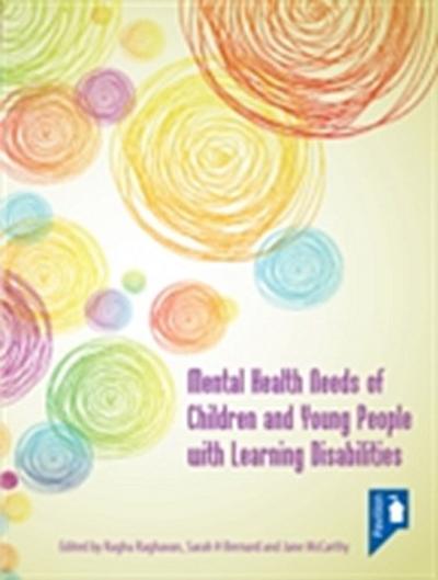 Mental Health Needs of Children and Young People with Learning Disabilities