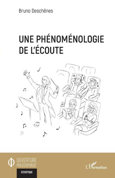 Une phénoménologie de l’écoute