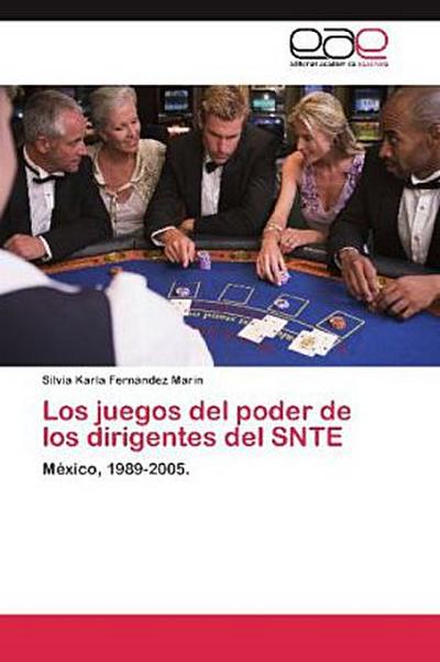 Los juegos del poder de los dirigentes del SNTE