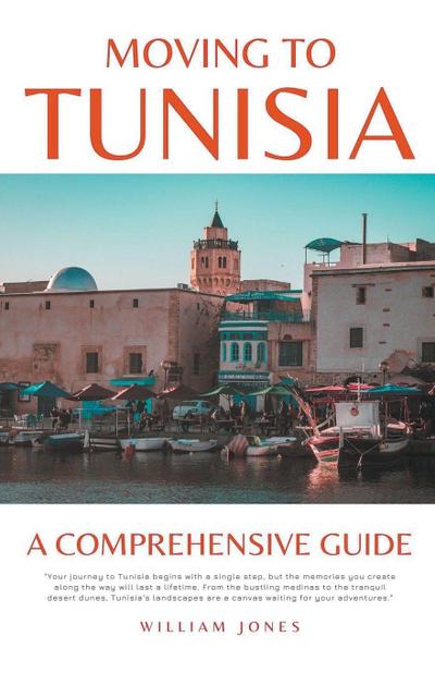 Jones, W: Moving to Tunisia