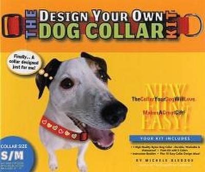 Bledsoe, M: Design Your Own Dog Collar Kit (S/M Collar Size)